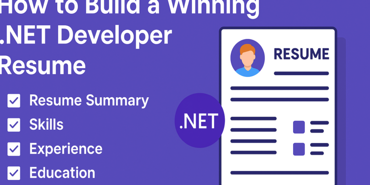 Build a Winning .NET Developer Resume